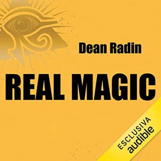 [READ] [PDF EBOOK EPUB KINDLE] Real magic: antica saggezza, moderna scienza: Una guida al potere seg
