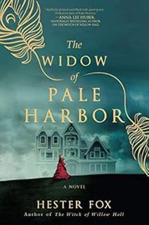 [ACCESS] [KINDLE PDF EBOOK EPUB] The Widow of Pale Harbor by Hester Fox ☑️