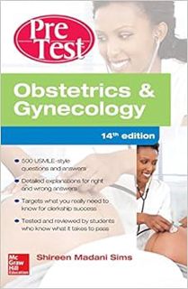 [Get] [EPUB KINDLE PDF EBOOK] Obstetrics And Gynecology PreTest Self-Assessment And Review, 14th Edi