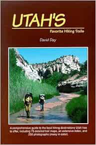 GET EPUB KINDLE PDF EBOOK Utah's Favorite Hiking Trails by David Day 🧡