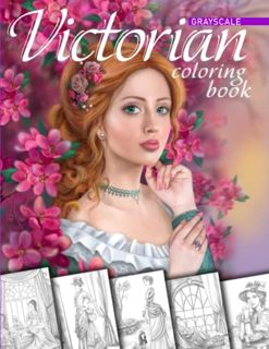 [View] [EBOOK EPUB KINDLE PDF] Victorian Coloring Book. Grayscale: Coloring Book for Adults (Beautie