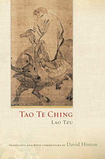 Access [EPUB KINDLE PDF EBOOK] Tao Te Ching by  David Hinton 📭