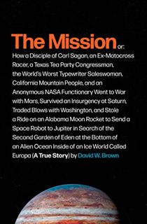 Read [EPUB KINDLE PDF EBOOK] The Mission: A True Story by  David W. Brown 💔