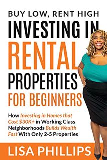 [Read] KINDLE PDF EBOOK EPUB Investing in Rental Properties for Beginners: Buy Low, Rent High by  Li
