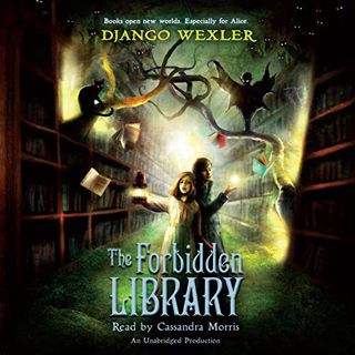 [READ] [EBOOK EPUB KINDLE PDF] The Forbidden Library: The Forbidden Library, Book 1 by  Django Wexle