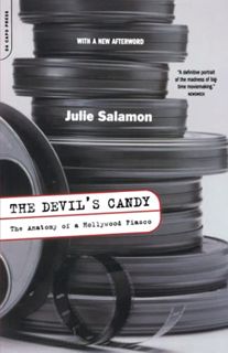 [Get] [EBOOK EPUB KINDLE PDF] The Devil's Candy: The Anatomy Of A Hollywood Fiasco by  Julie Salamon