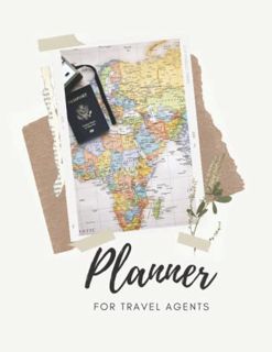 VIEW EBOOK EPUB KINDLE PDF Travel Agent Planner: 2 year planner for Travel Agents to record, keep tr
