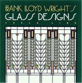 [GET] [EBOOK EPUB KINDLE PDF] Frank Lloyd Wright's Glass Designs (Wright at a Glance) by unknown 🖌️