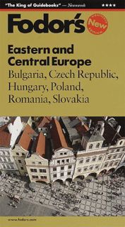 Read PDF EBOOK EPUB KINDLE Fodor's Eastern and Central Europe: Bulgaria, Czech Republic, Hungary, Po