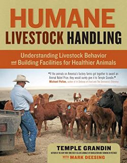 [Access] PDF EBOOK EPUB KINDLE Humane Livestock Handling: Understanding livestock behavior and build