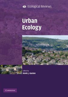 [Read] [EBOOK EPUB KINDLE PDF] Urban Ecology (Ecological Reviews) by  Kevin J. Gaston 💔