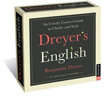 [READ] EBOOK EPUB KINDLE PDF Dreyer's English 2021 Day-to-Day Calendar: An Utterly Correct Guide to