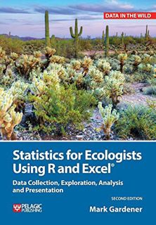 [Get] PDF EBOOK EPUB KINDLE Statistics for Ecologists Using R and Excel: Data Collection, Exploratio