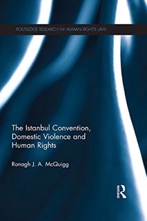 GET PDF EBOOK EPUB KINDLE The Istanbul Convention, Domestic Violence and Human Rights (Routledge Res