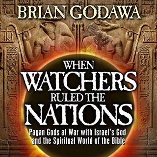 [View] [EPUB KINDLE PDF EBOOK] When Watchers Ruled the Nations: Pagan Gods at War with Israel’s God