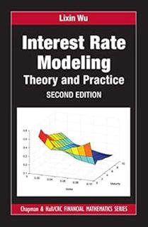 GET [EBOOK EPUB KINDLE PDF] Interest Rate Modeling: Theory and Practice, Second Edition (Chapman and