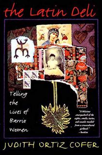 Read [PDF EBOOK EPUB KINDLE] The Latin Deli: Telling the Lives of Barrio Women by  Judith Ortiz Cofe