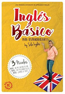 GET [EBOOK EPUB KINDLE PDF] INGLÉS BÁSICO para hispanohablantes: La mejor guía de inglés (Spanish Ed