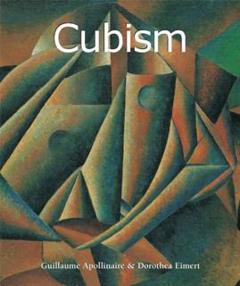 View [EPUB KINDLE PDF EBOOK] Cubism (Art of Century Collection) by  Guillaume Apollinaire &  Dorothe