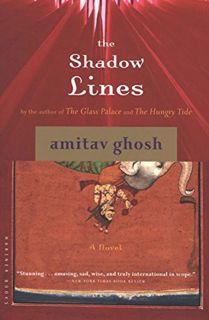 Get [EBOOK EPUB KINDLE PDF] The Shadow Lines: A Novel by  Amitav Ghosh 📙