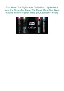 ❤️PDF⚡️ Star Wars: The Lightsaber Collection: Lightsabers from the Skywalker Saga, The Clone Wa