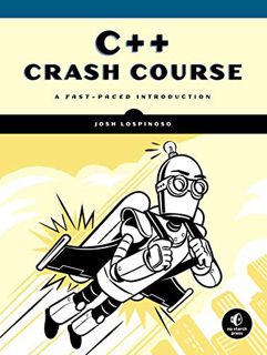 [VIEW] [KINDLE PDF EBOOK EPUB] C++ Crash Course: A Fast-Paced Introduction by  Josh Lospinoso 📝