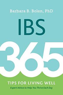 [Get] [EBOOK EPUB KINDLE PDF] IBS: 365 Tips for Living Well by  Barbara Bolen PhD 💘
