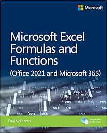 [Access] [EPUB KINDLE PDF EBOOK] Microsoft Excel Formulas and Functions (Office 2021 and Microsoft 3
