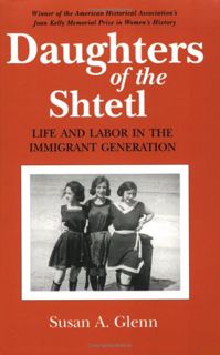 [VIEW] EBOOK EPUB KINDLE PDF Daughters of the Shtetl: Life and Labor in the Immigrant Generation by