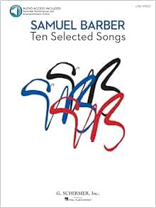 ACCESS [EPUB KINDLE PDF EBOOK] 10 Selected Songs: Low Voice Book/Online Audio Pack by Samuel Barber
