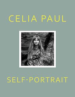 VIEW EPUB KINDLE PDF EBOOK Self-Portrait by  Celia Paul 📖