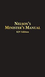 Read EBOOK EPUB KINDLE PDF Nelson's Minister's Manual, KJV Edition: Bonded Leather Edition by  Thoma