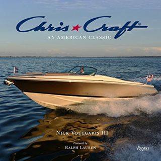[View] KINDLE PDF EBOOK EPUB Chris-Craft Boats: An American Classic by  Nick Voulgaris III,Ralph Lau