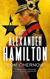 GET [EPUB KINDLE PDF EBOOK] Alexander Hamilton by  Ron Chernow 🧡