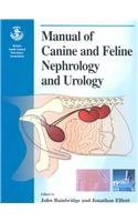 ACCESS [EPUB KINDLE PDF EBOOK] Manual of Canine and Feline Nephrology and Urology by  John Bainbridg