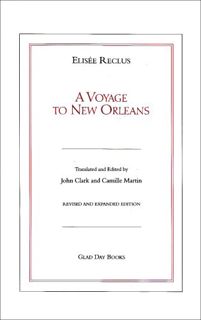 View PDF EBOOK EPUB KINDLE A Voyage To New Orleans : Anarchist Impressions of the Old South by  John