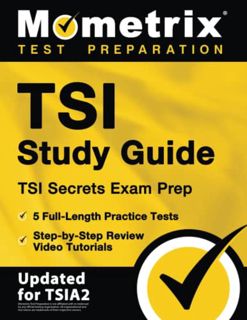 Get [EBOOK EPUB KINDLE PDF] TSI Study Guide: TSI Secrets Exam Prep, 5 Full-Length Practice Tests, St
