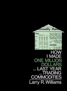 GET KINDLE PDF EBOOK EPUB How I Made One Million Dollars ... Last Year ... Trading Commodities by  L