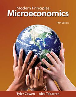 [Access] [KINDLE PDF EBOOK EPUB] Modern Principles: Microeconomics by  Tyler Cowen &  Alex Tabarrok