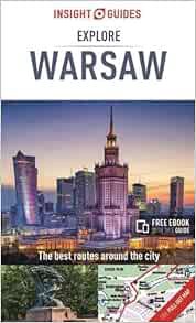 READ EPUB KINDLE PDF EBOOK Insight Guides Explore Warsaw (Travel Guide with Free eBook) (Insight Exp