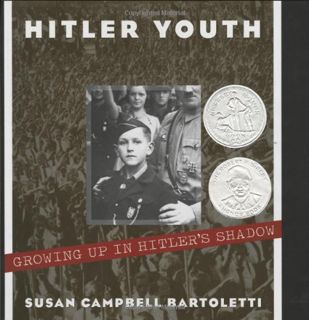 [Read] [PDF EBOOK EPUB KINDLE] Hitler Youth: Growing Up in Hitler's Shadow by  Susan Campbell Bartol