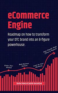 [READ] PDF EBOOK EPUB KINDLE eCommerce Engine - Roadmap On How To Transform Your DTC Brand Into An 8