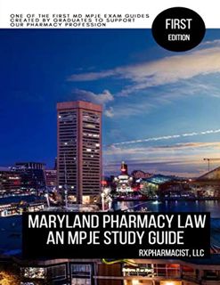 READ EPUB KINDLE PDF EBOOK Maryland Pharmacy Law: An MPJE Study Guide by  Lauren Abresch PharmD &  R