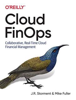 View [EPUB KINDLE PDF EBOOK] Cloud FinOps: Collaborative, Real-Time Cloud Financial Management by  J
