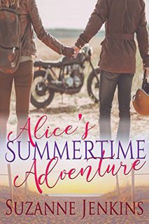 Read KINDLE PDF EBOOK EPUB Alice's Summertime Adventure by  Suzanne Jenkins ✏️