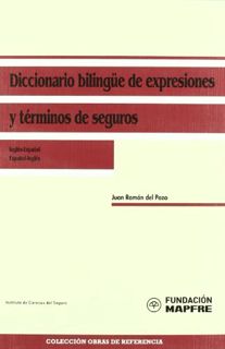 Access EBOOK EPUB KINDLE PDF Diccionario bilingüe de expresiones y términos de seguros, inglés-españ