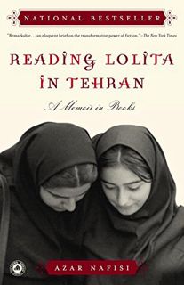 Get EBOOK EPUB KINDLE PDF Reading Lolita in Tehran: A Memoir in Books by  Azar Nafisi 📂