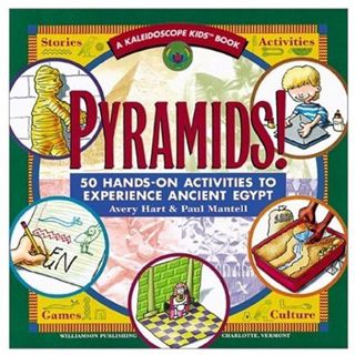 View EPUB KINDLE PDF EBOOK Pyramids!: 50 Hands-On Activities to Experience Ancient Egypt (Kaleidosco