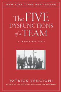 ACCESS [PDF EBOOK EPUB KINDLE] [Five] [Dysfunctions] [of] [a] [Team] 20th edition [Patrick Lencioni]