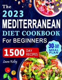 [VIEW] [KINDLE PDF EBOOK EPUB] Mediterranean Diet Cookbook for Beginners: 1500 Days of Easy and Mout